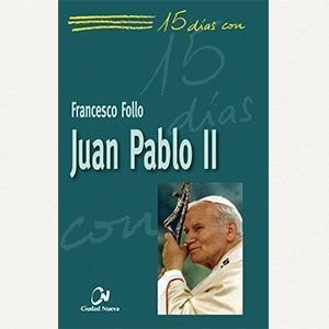 15 días con Juan Pablo II