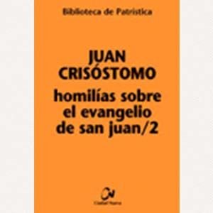 Homilías sobre el Evangelio de san Juan /2 [BPa, 54]