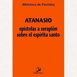 Epístolas a Serapión sobre el Espíritu Santo [BPa, 71]