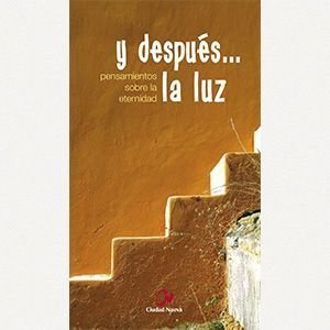 Y después... la luz