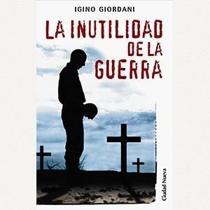 La inutilidad de la guerra