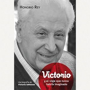 Victorio y el viaje que nunca habría imaginado