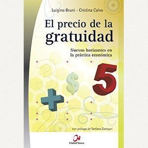 El precio de la gratuidad