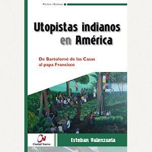 Utopistas indianos en América