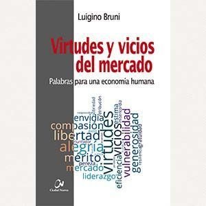 Virtudes y vicios del mercado