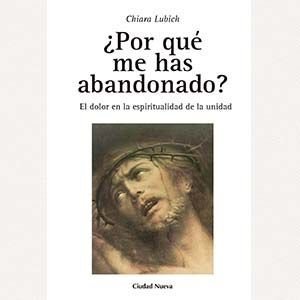 ¿Por qué me has abandonado?
