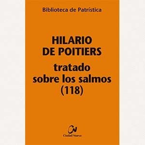 Tratado sobre los Salmos (118) [BPa, 113]