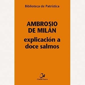 Explicación a doce salmos [BPa. 118]
