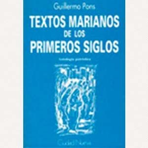 Textos marianos de los primeros siglos [TP 01]