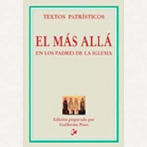 El más allá en los padres de la iglesia (TP.6)
