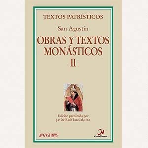 Obras y textos monásticos II [TP 10]