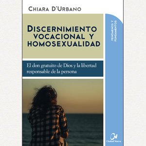 Discernimiento vocacional y homosexualidad