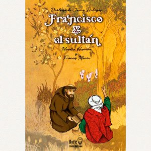 Francisco y el sultán.