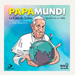 Papamundi. La casa de todos.