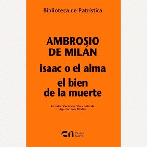 Isaac o el alma - El bien de la muerte [BPa. 134]